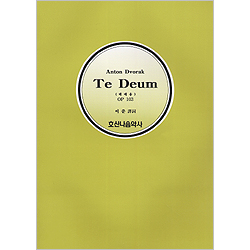 [악보] Anton Dvorak Te Deum